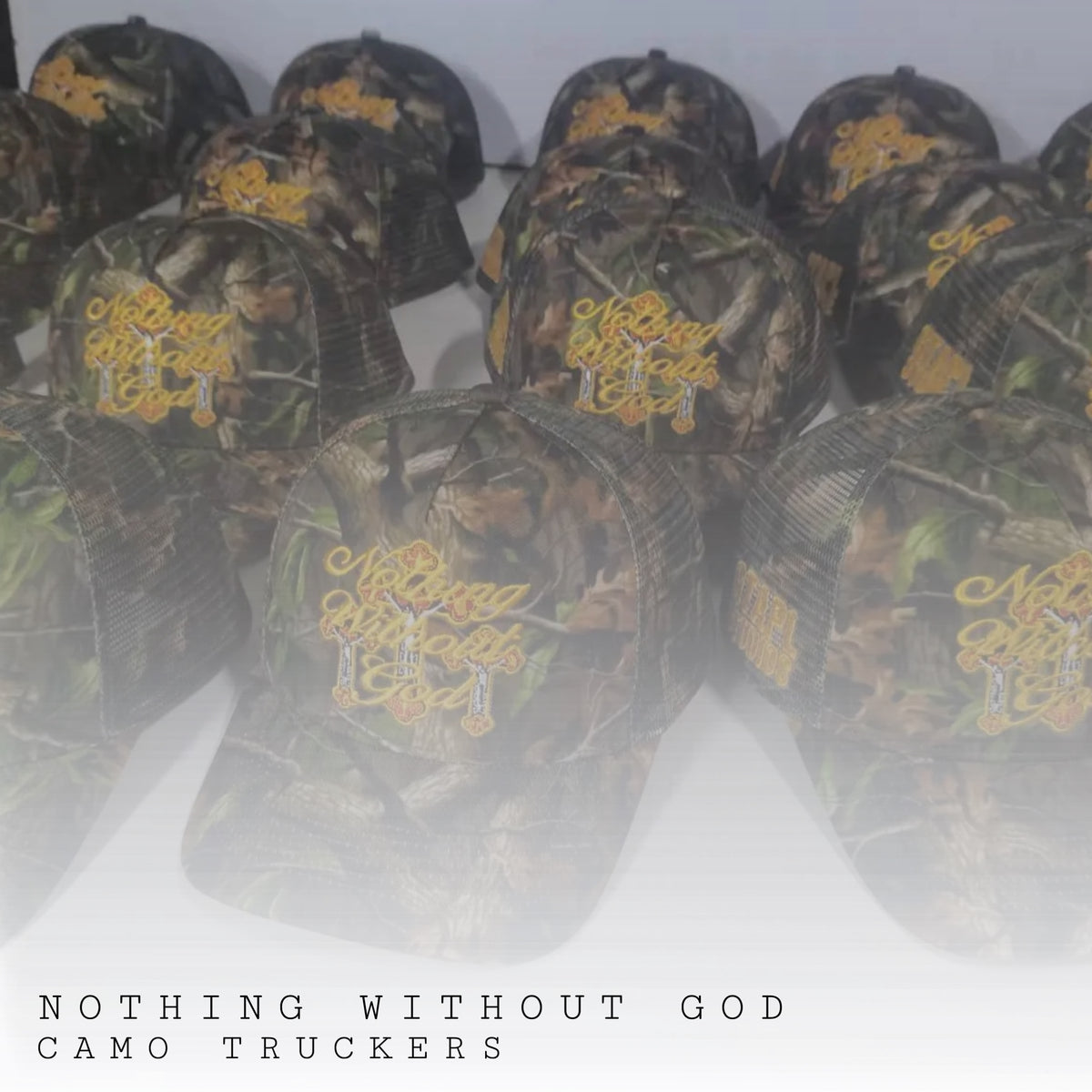 NWG Camo Trucker HAT “Faith Over Everything”