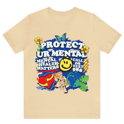 "PROTECT UR MENTAL" TEE