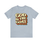 GOD IS THE GOAT TEE